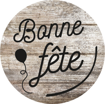 Round wood/black adhesive label - Bonne Fête (box of 500)